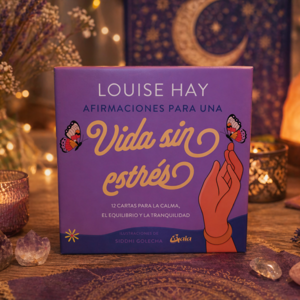 Afirmaciones para una Vida sin Estrés – Louise Hay